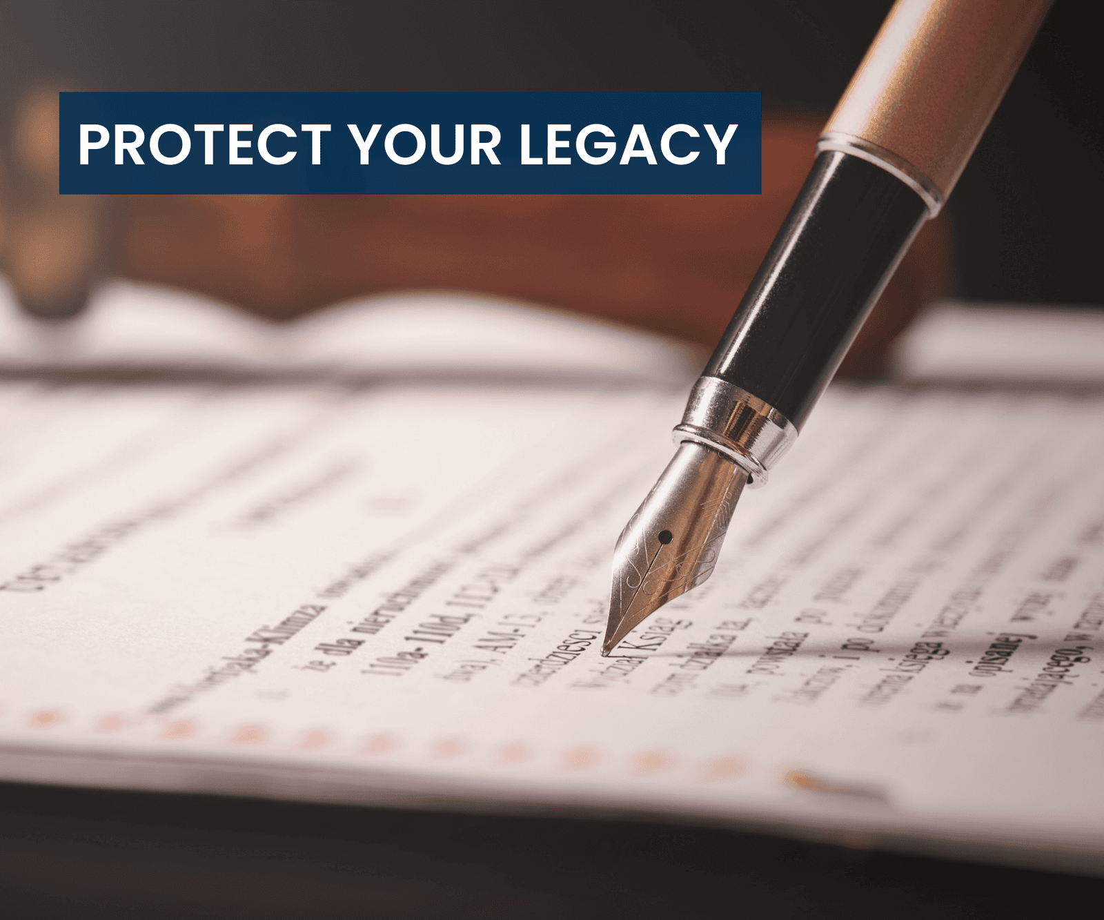 Legacy Planning:  How to Protect Your Family Wealth and Values